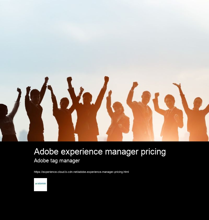 Adobe experience manager pricing Adobe tag manager How does Adobe Tag Manager integrate with Adobe Marketing?